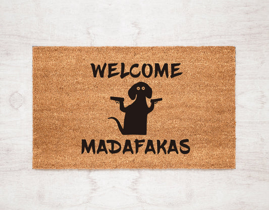 Welcome Madafakas Perro