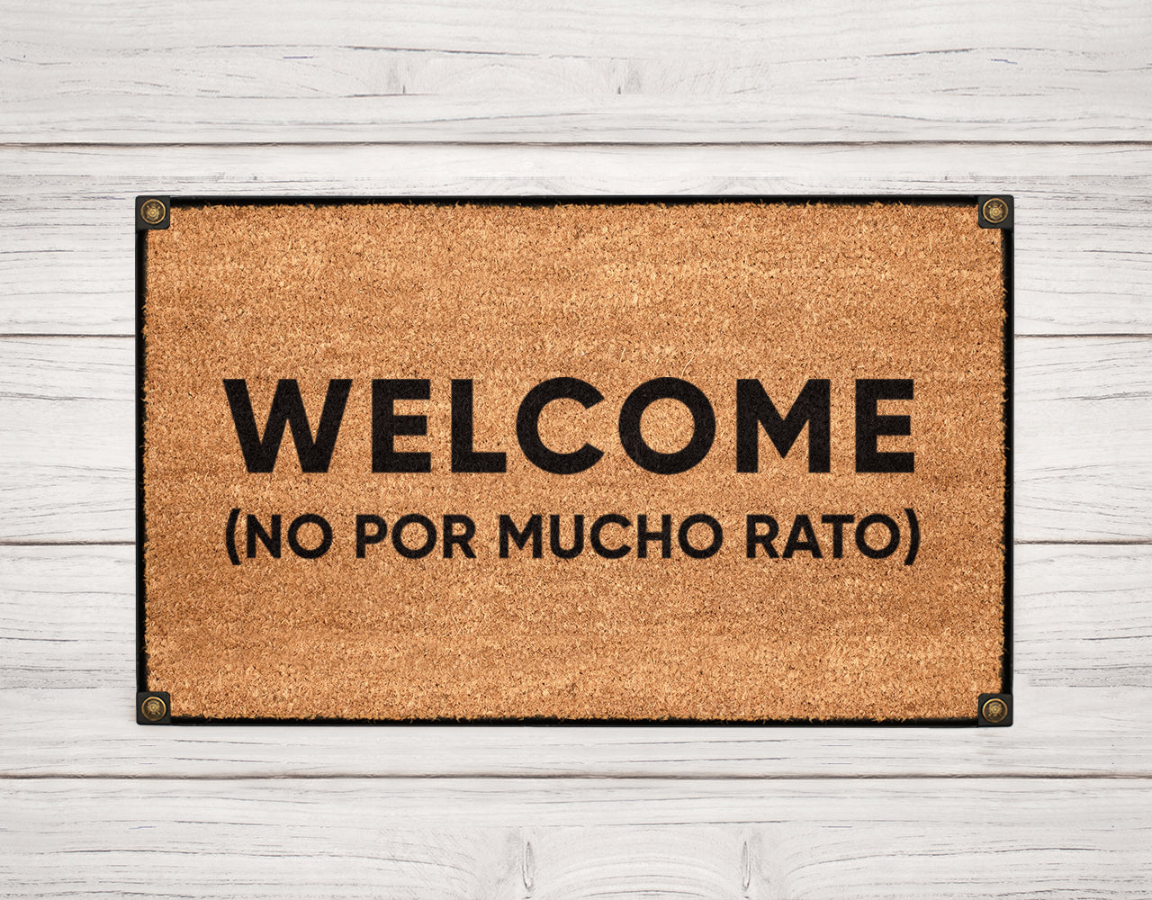 Welcome No Por Mucho Rato