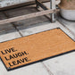 Live Laugh Leave
