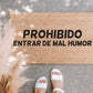 Prohibido Entrar de Mal Humor