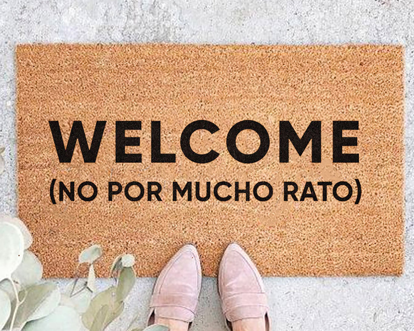 Welcome No Por Mucho Rato