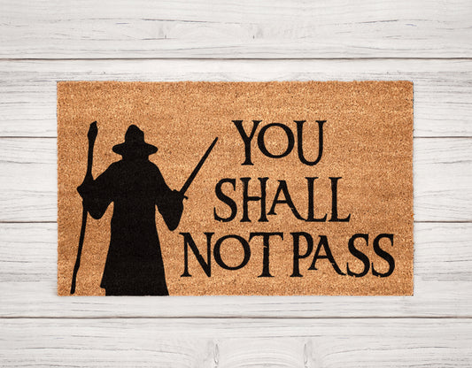 You Shall Not Pass