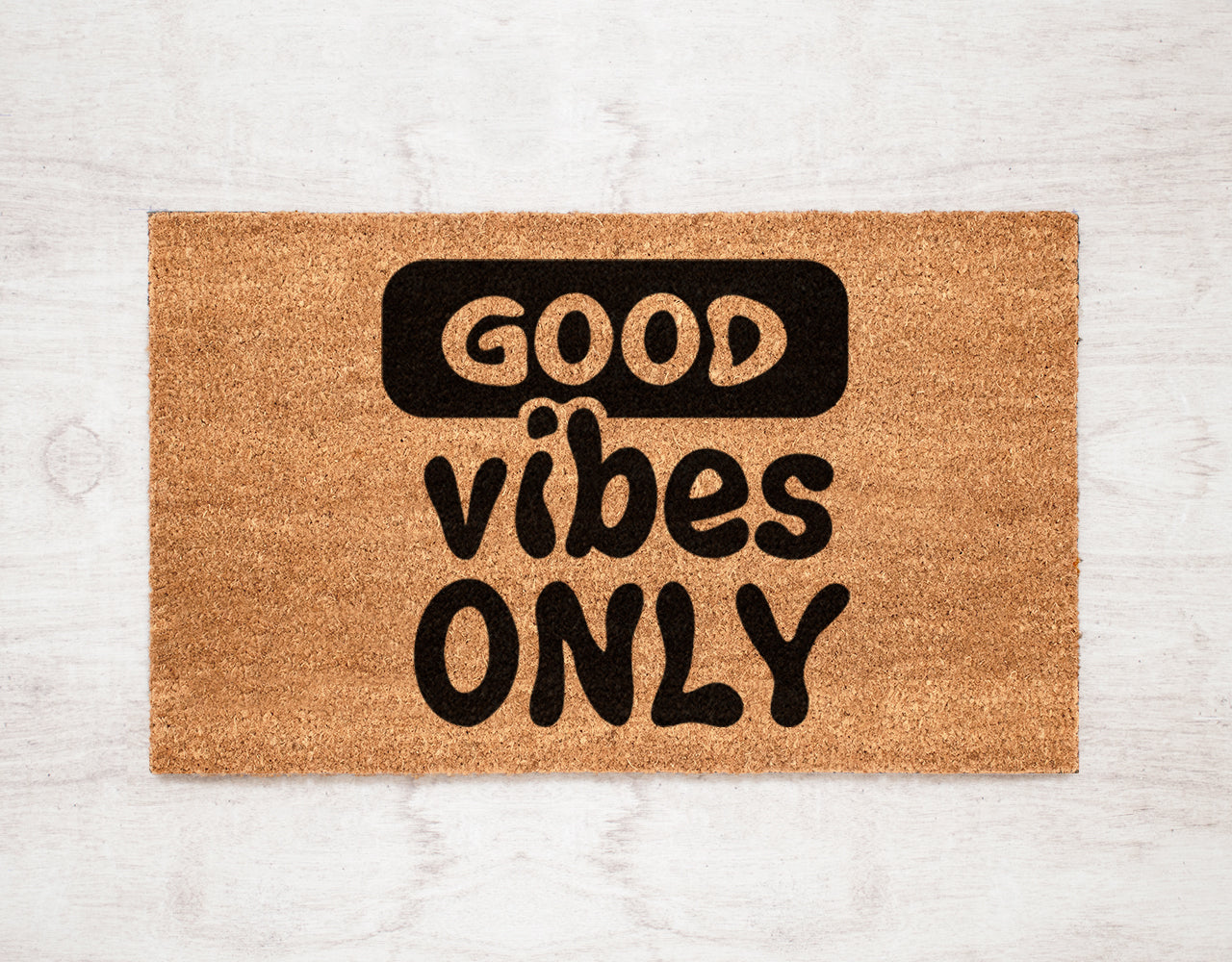 Good Vibes Only