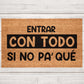 Con todo sino pa qué - Choapinos Kokomat